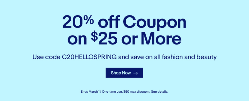 25% off when you spent $25 or more on fashion and beauty from eBay with code C20HELLOSPRING